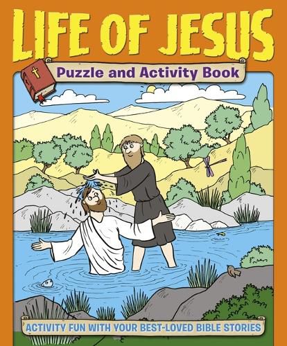 Cover image for Life of Jesus Puzzle and Activity Book: Activity Fun with Your Best-Loved Bible Stories