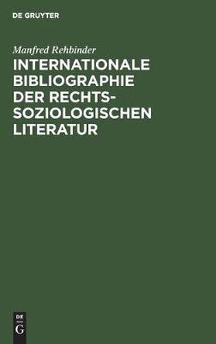 Cover image for Internationale Bibliographie Der Rechtssoziologischen Literatur