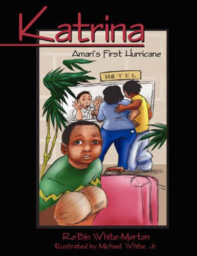 Cover image for Katrina - Amari's First Hurricane