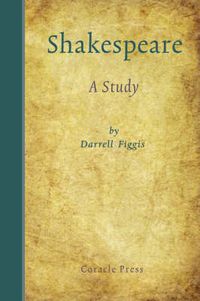 Cover image for Shakespeare: A Study