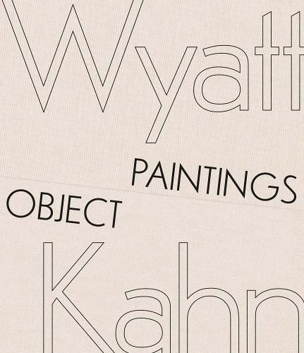 Cover image for Wyatt Kahn - Object Paintings