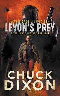 Cover image for Levon's Prey: A Vigilante Justice Thriller