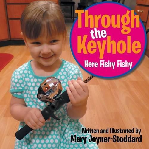 Cover image for Through the Keyhole: Here Fishy Fishy