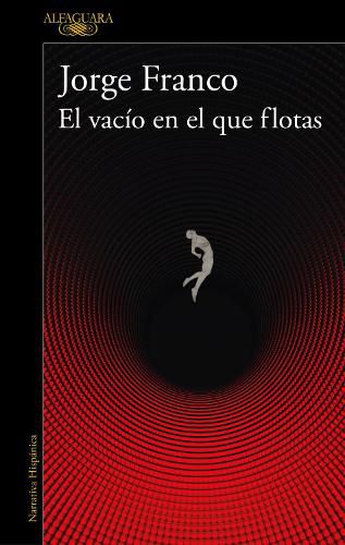 Cover image for El vacio en el que flotas / The Void in Which You Float