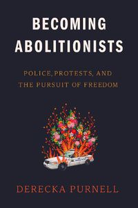 Cover image for Becoming Abolitionists: An Invitation