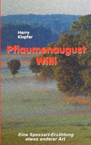 Cover image for Pflaumenaugust Willi