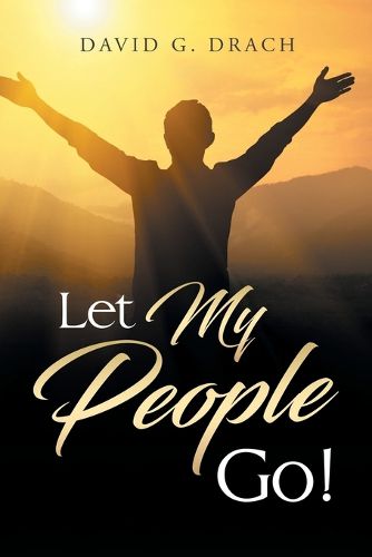Cover image for Let My People Go!
