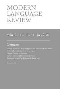 Cover image for Modern Language Review (116: 3) July 2021