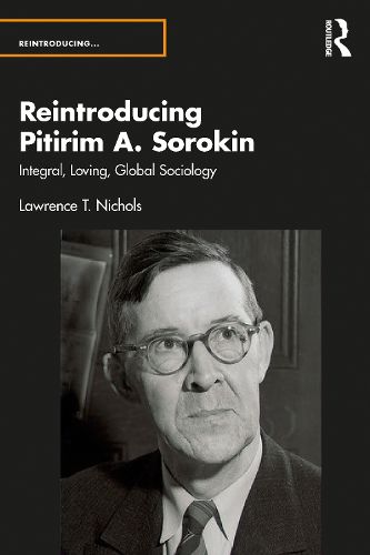 Cover image for Reintroducing Pitirim A. Sorokin