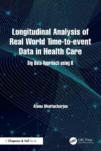 Cover image for Longitudinal Analysis of Real World Time-to-event Data in Health Care