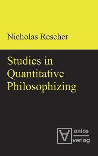 Studies in Quantitative Philosophizing