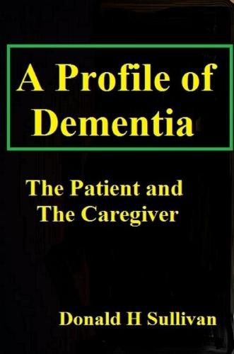 Cover image for A Profile of Dementia