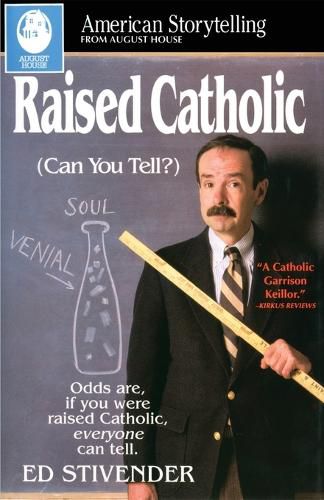 Cover image for Raised Catholic: (Can You Tell?)