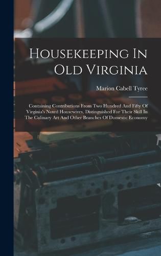 Cover image for Housekeeping In Old Virginia