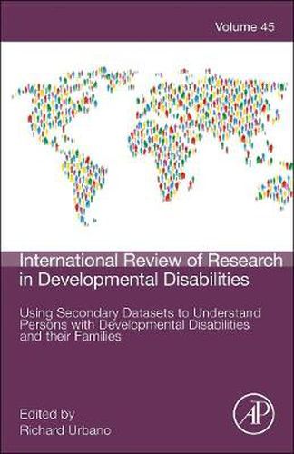 Cover image for Using Secondary Datasets to Understand Persons with Developmental Disabilities and their Families