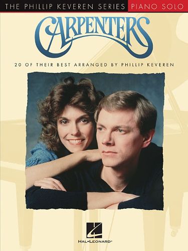 Cover image for Carpenters: Arr. Phillip Keveren the Phillip Keveren Series Piano Solo