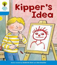 Cover image for Oxford Reading Tree: Level 3: More Stories A: Kipper's Idea