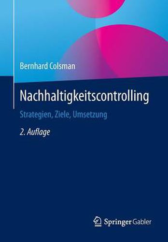 Cover image for Nachhaltigkeitscontrolling: Strategien, Ziele, Umsetzung