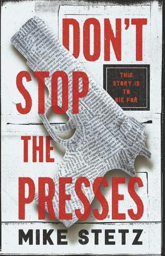 Cover image for Don't Stop the Presses