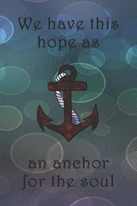 Cover image for We have this hope as an anchor for the soul: Dot Grid Paper