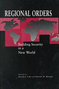 Cover image for Regional Orders: Building Security in a New World