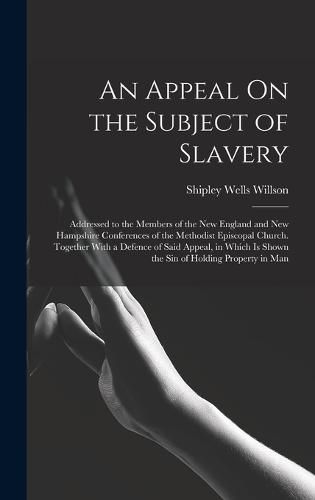 Cover image for An Appeal On the Subject of Slavery