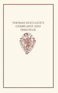 Cover image for Thomas Hoccleve's Complaint and Dialogue