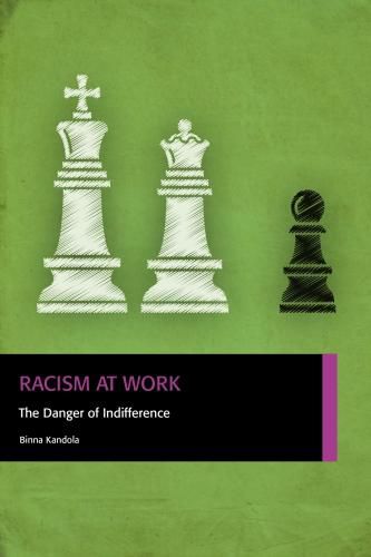 Cover image for Racism at Work: The Danger of Indifference