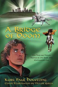 Cover image for A Bridge of Doom: The Hostage Prince; Agents of the Dark One; Enchanter's Lot