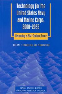 Cover image for Technology for the United States Navy and Marine Corps, 2000-2035 Becoming a 21st-Century Force