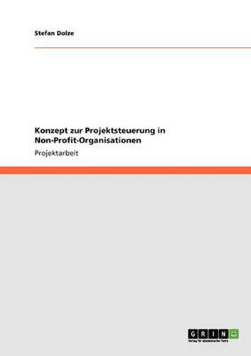 Cover image for Konzept zur Projektsteuerung in Non-Profit-Organisationen