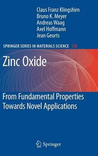 Cover image for Zinc Oxide: From Fundamental Properties Towards Novel Applications