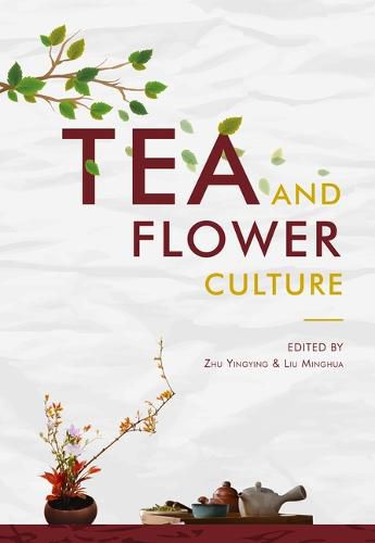 Cover image for Tea and Flower Culture