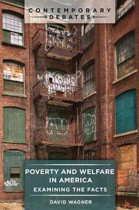 Cover image for Poverty and Welfare in America: Examining the Facts