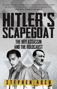 Cover image for Hitler's Scapegoat: The Boy Assassin and the Holocaust
