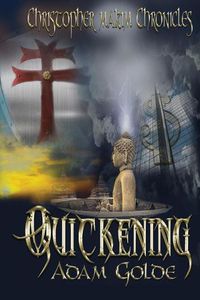 Cover image for The Christopher Makim Chronicles: Quickening