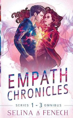 Cover image for Empath Chronicles - Series Omnibus: Complete Young Adult Paranormal Superhero Romance Series