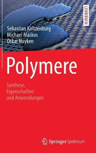 Cover image for Polymere: Synthese, Eigenschaften Und Anwendungen