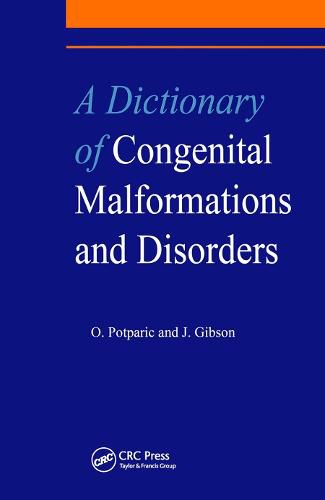 Cover image for A Dictionary of Congenital Malformations and Disorders