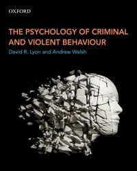 Cover image for The Psychology of Criminal and Violent Behaviour