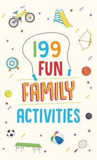 Cover image for 199 Fun Family Activities