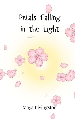 Cover image for Petals Falling in the Light