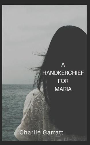 Cover image for A Handkerchief for Maria