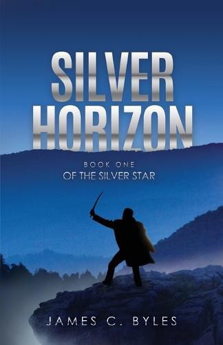 Cover image for Silver Horizon: Book One of the Silver Star