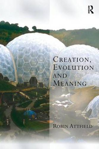 Cover image for Creation, Evolution and Meaning