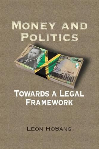 Cover image for Money and Politics: Towards a Legal Framework