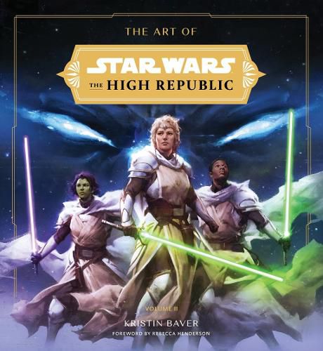 Cover image for The Art of Star Wars: The High Republic: Volume II