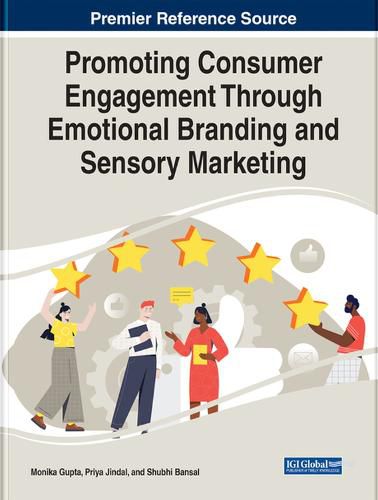 Cover image for Promoting Consumer Engagement Through Emotional Branding and Sensory Marketing