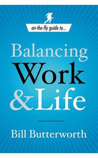 Cover image for On-the-Fly Guide to Balancing Work and Life