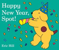 Cover image for Happy New Year, Spot!